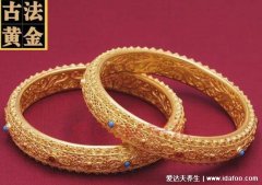 古法黄金手镯优缺点，复古风华丽的设计确