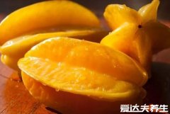 杨桃的功效与作用禁忌，美容养颜等四大功